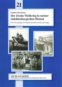 Blaue Reihe 21 - Engelbert Hasenkamp: Der Zweite Weltkrieg in meiner südoldenburgischen Heimat